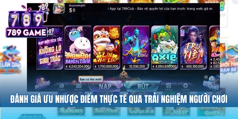 Đánh giá ưu nhược điểm thực tế qua trải nghiệm người chơi